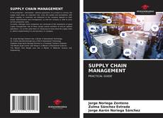 Bookcover of SUPPLY CHAIN MANAGEMENT