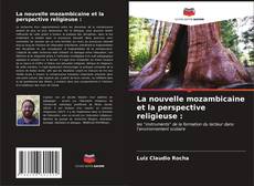 Buchcover von La nouvelle mozambicaine et la perspective religieuse :