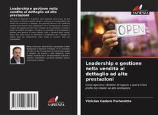 Capa do livro de Leadership e gestione nella vendita al dettaglio ad alte prestazioni 
