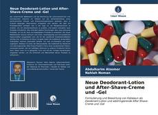 Bookcover of Neue Deodorant-Lotion und After-Shave-Creme und -Gel