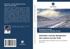 Bookcover of Aktiniden und die Abiogenese des Lebens auf der Erde