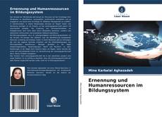 Bookcover of Ernennung und Humanressourcen im Bildungssystem