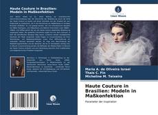 Capa do livro de Haute Couture in Brasilien: Modeln in Maßkonfektion 