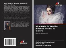 Bookcover of Alta moda in Brasile: modelle in abiti su misura