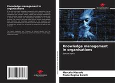 Couverture de Knowledge management in organisations