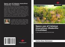 Space use of Calomys musculinus (Rodentia: Cricetidae) kitap kapağı