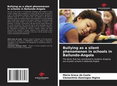 Обложка Bullying as a silent phenomenon in schools in Bailundo-Angola