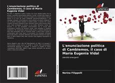 Borítókép a  L'enunciazione politica di Cambiemos, il caso di María Eugenia Vidal - hoz