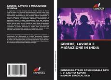 Buchcover von GENERE, LAVORO E MIGRAZIONE IN INDIA