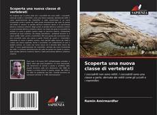 Bookcover of Scoperta una nuova classe di vertebrati