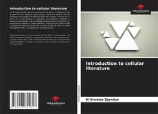 Introduction to cellular literature kitap kapağı