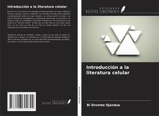 Introducción a la literatura celular kitap kapağı