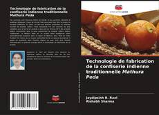 Technologie de fabrication de la confiserie indienne traditionnelle Mathura Peda kitap kapağı