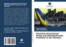 Russisch-ukrainischer Krieg und ethnokulturelle Prozesse in der Ukraine kitap kapağı
