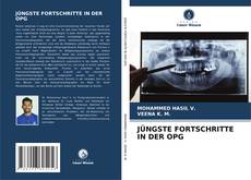 Bookcover of JÜNGSTE FORTSCHRITTE IN DER OPG