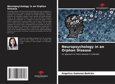 Bookcover of Neuropsychology in an Orphan Disease