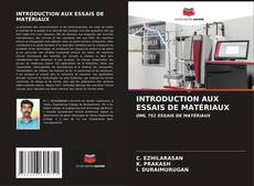 Bookcover of INTRODUCTION AUX ESSAIS DE MATÉRIAUX