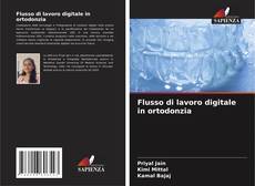 Bookcover of Flusso di lavoro digitale in ortodonzia