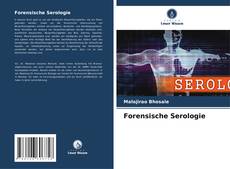 Bookcover of Forensische Serologie
