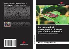 Portada del libro de Agroecological management of insect pests in Latin America