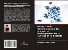 Couverture de SDG/ESG avec l'autonomisation des femmes, le développement de la jeunesse et la diversité