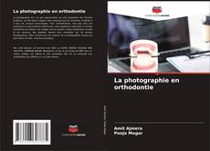 Capa do livro de La photographie en orthodontie 