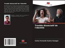 Capa do livro de Trouble dissociatif de l'identité 