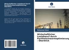Bookcover of Wirtschaftlicher Lastabwurf durch Partikelschwarmoptimierung - Überblick