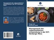 Management der Lebensmittelver- schwendung in der RIT-Herberge Mess的封面