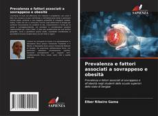Bookcover of Prevalenza e fattori associati a sovrappeso e obesità