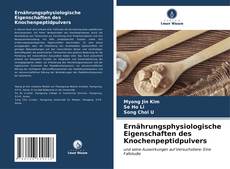 Capa do livro de Ernährungsphysiologische Eigenschaften des Knochenpeptidpulvers 