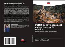 Bookcover of L'effet du développement du tourisme sur la relation