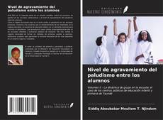 Buchcover von Nivel de agravamiento del paludismo entre los alumnos