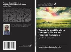 Buchcover von Temas de gestión de la conservación de los recursos naturales