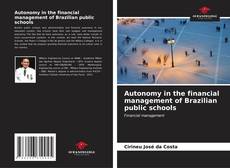 Capa do livro de Autonomy in the financial management of Brazilian public schools 