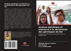 Couverture de Analyse génétique et tolérance à la sécheresse des génotypes de blé