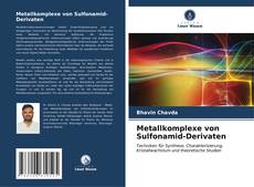 Обложка Metallkomplexe von Sulfonamid-Derivaten