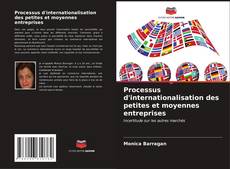Bookcover of Processus d'internationalisation des petites et moyennes entreprises