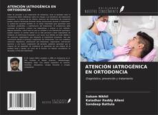 ATENCIÓN IATROGÉNICA EN ORTODONCIA kitap kapağı