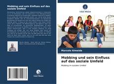 Bookcover of Mobbing und sein Einfluss auf das soziale Umfeld