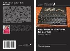 Bookcover of Petit sobre la cultura de los escribas