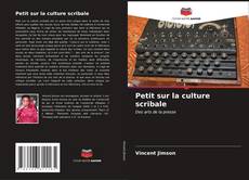 Capa do livro de Petit sur la culture scribale 