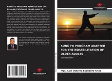 Copertina di KUNG FU PROGRAM ADAPTED FOR THE REHABILITATION OF OLDER ADULTS