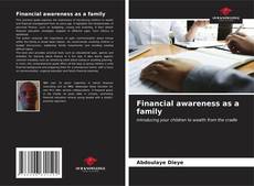 Обложка Financial awareness as a family