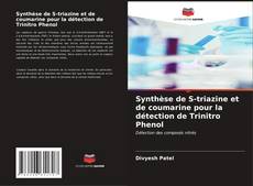 Portada del libro de Synthèse de S-triazine et de coumarine pour la détection de Trinitro Phenol