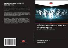 Обложка PÉDAGOGIE DES SCIENCES BIOLOGIQUES