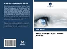 Ultrastruktur der Teleost-Retina kitap kapağı