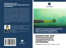 Bookcover of BEWERTUNG VON SYNTHETISCHEN FARBSTOFFEN IN GETRÄNKEN