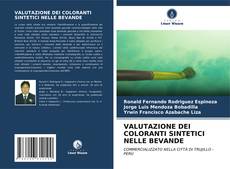 Bookcover of VALUTAZIONE DEI COLORANTI SINTETICI NELLE BEVANDE