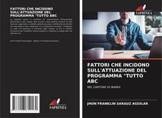 Bookcover of FATTORI CHE INCIDONO SULL'ATTUAZIONE DEL PROGRAMMA "TUTTO ABC